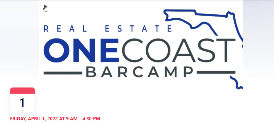 Real Estate OneCoast BarCamp April 1 9-4