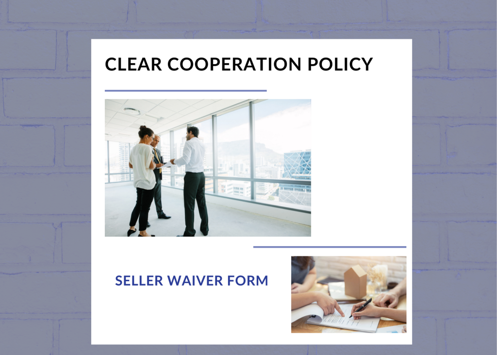 Clear Cooperation and Seller Waiver