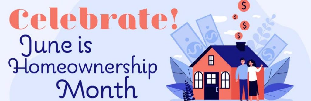 Celebrate June is Homeownership Month